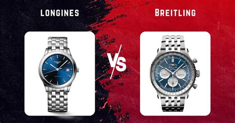 breitling vs longines reddit|Longines vs. Breitling: A Detailed Guide to Swiss Luxury .